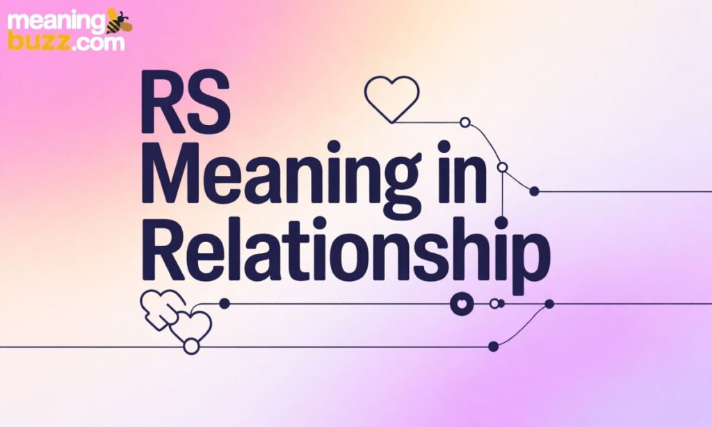 RS Meaning In Relationship