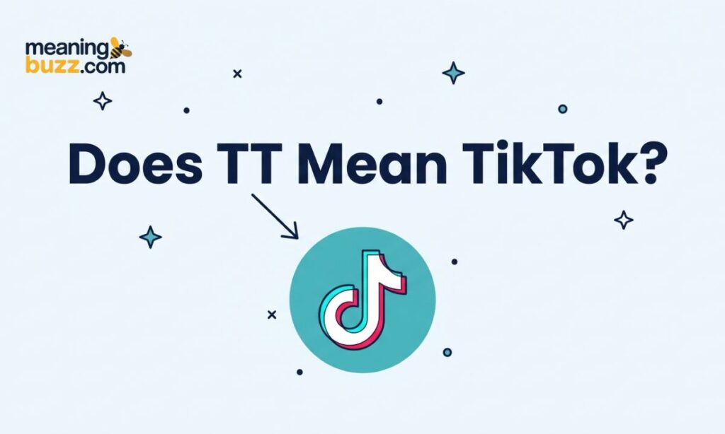 Does TT Mean TikTok