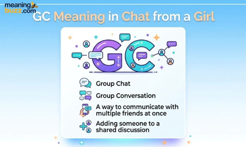 GC Meaning In Chat From A Girl