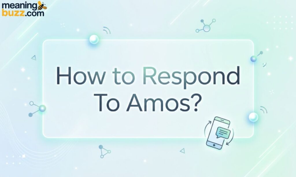 How To Respond To Amos