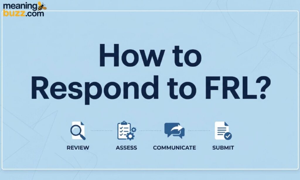 How To Respond To FRL