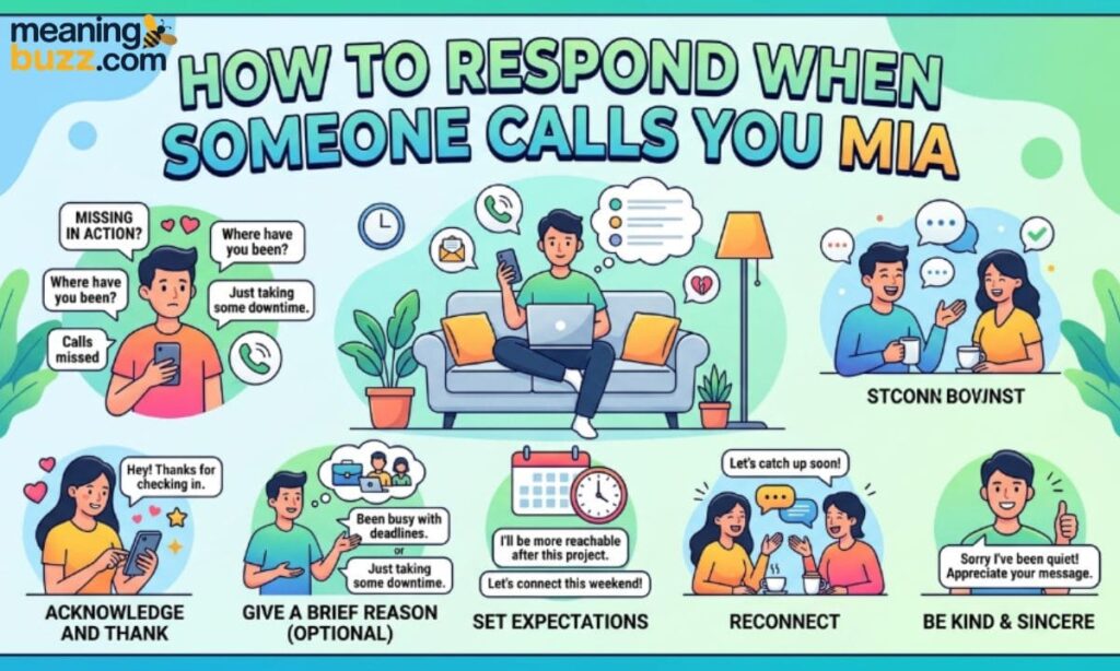 How to Respond When Someone Calls You MIA