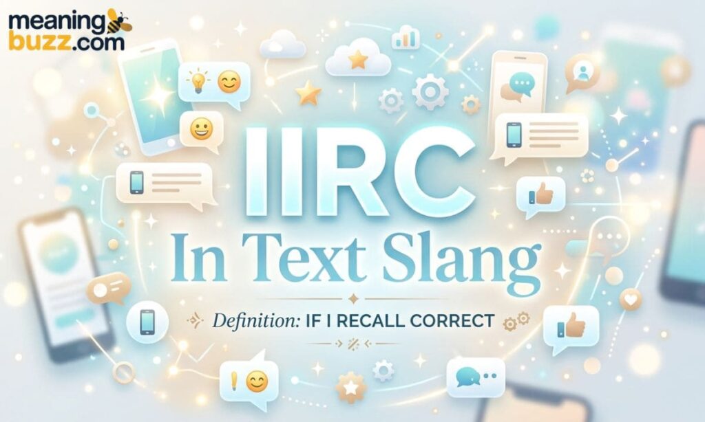 IIRC In Text Slang