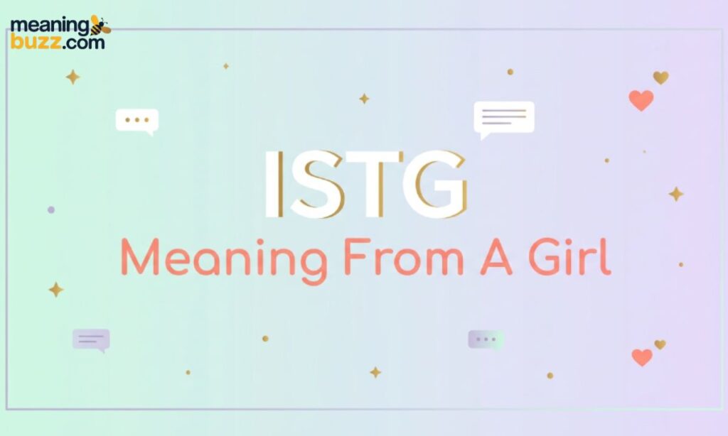 ISTG Meaning From A Girl