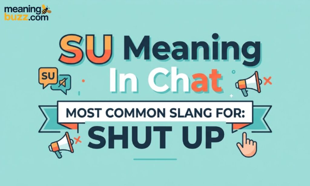 SU Meaning In Chat