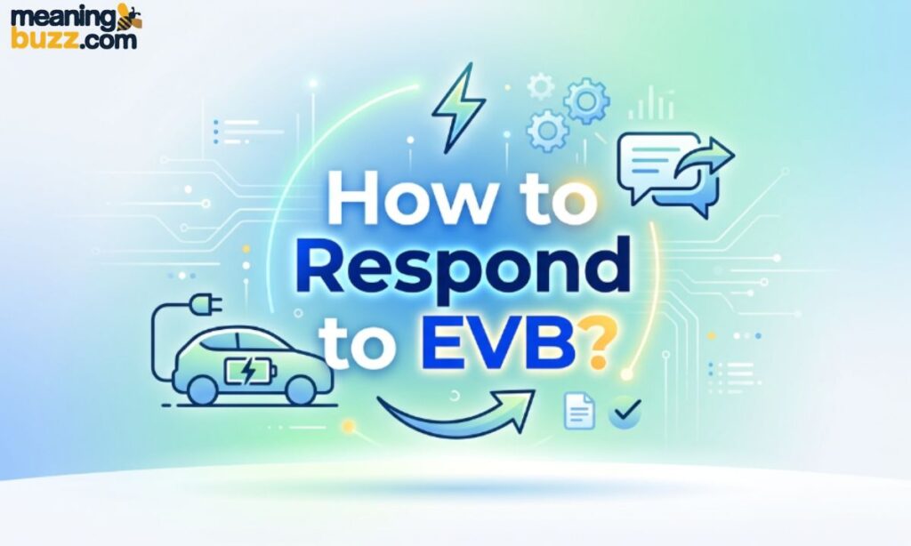 How to Respond to EVB