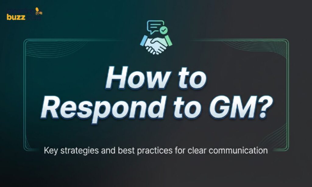How to Respond to GM