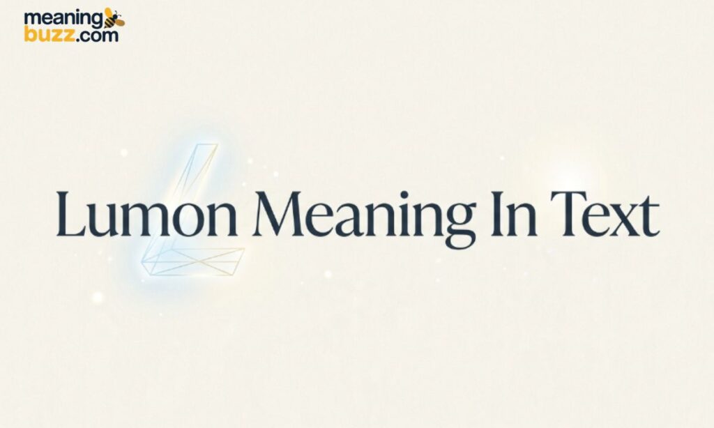 Lumon Meaning In Text