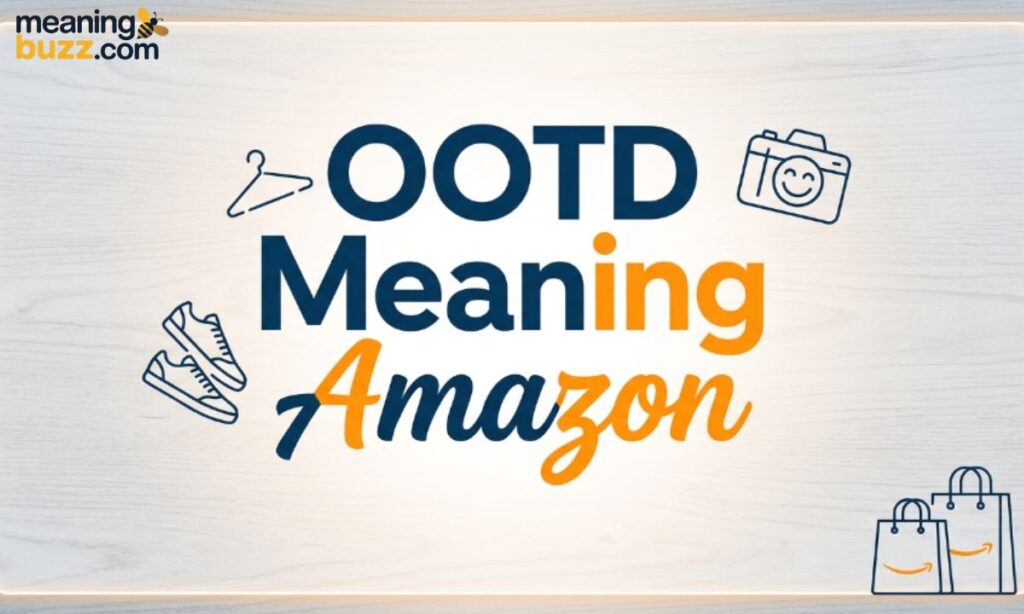 OOTD Meaning Amazon