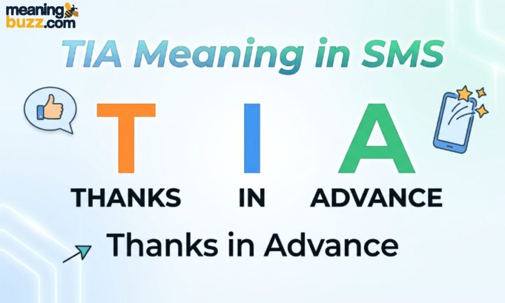 TIA Meaning in SMS