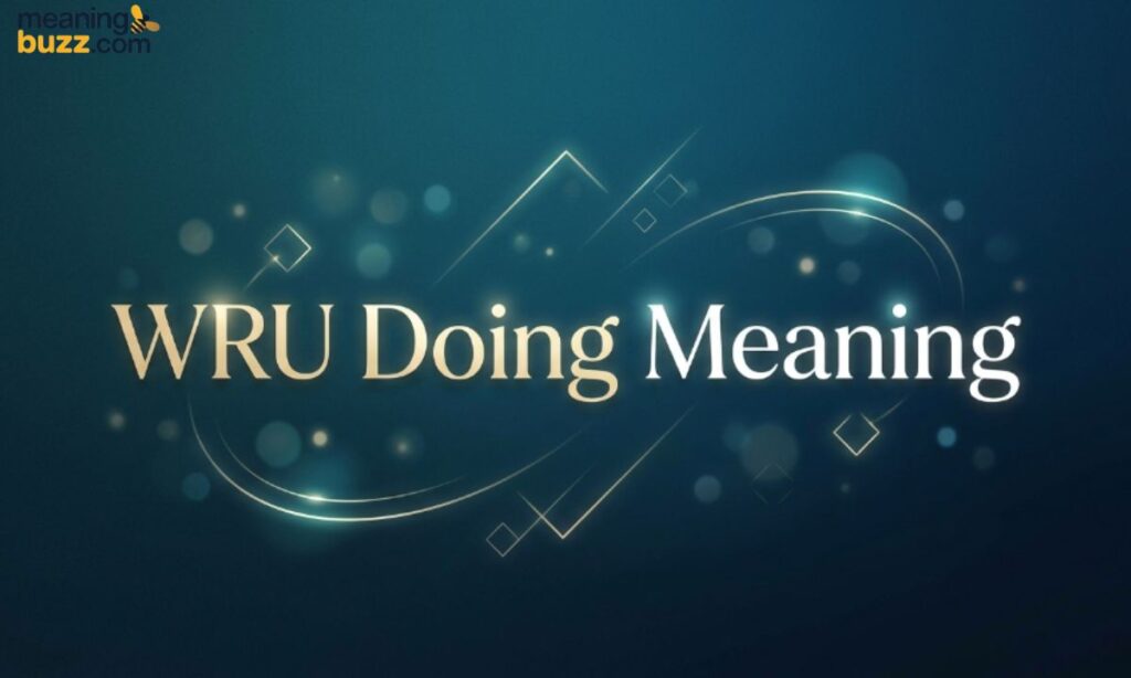 WRU Doing Meaning