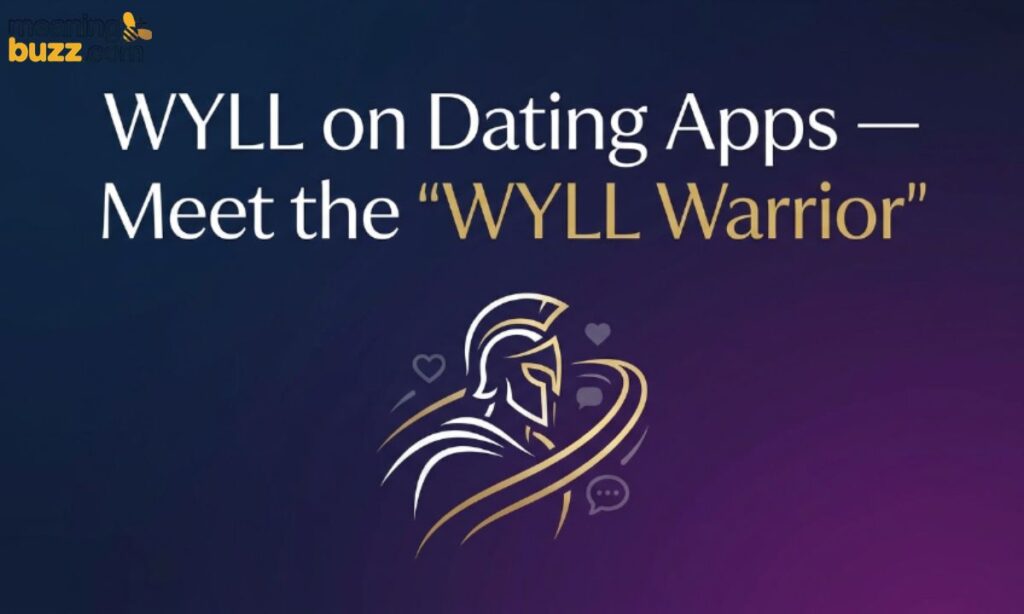 WYLL on Dating Apps Meet the WYLL Warrior
