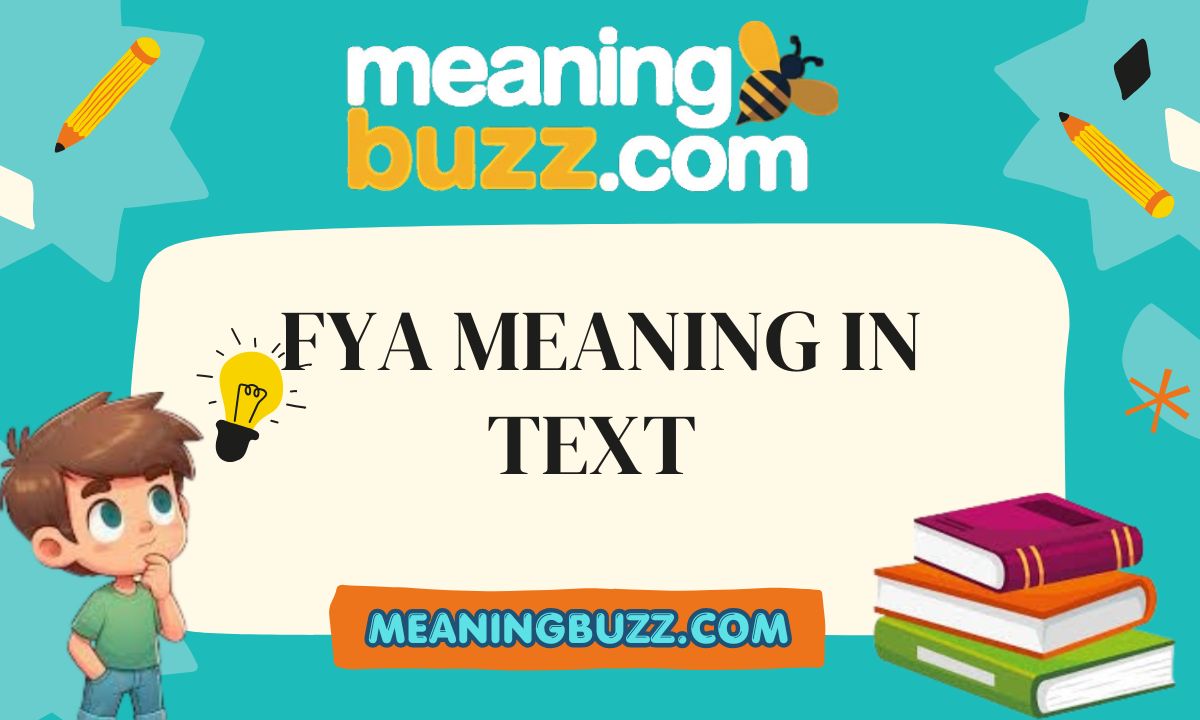 FYA Meaning In Text