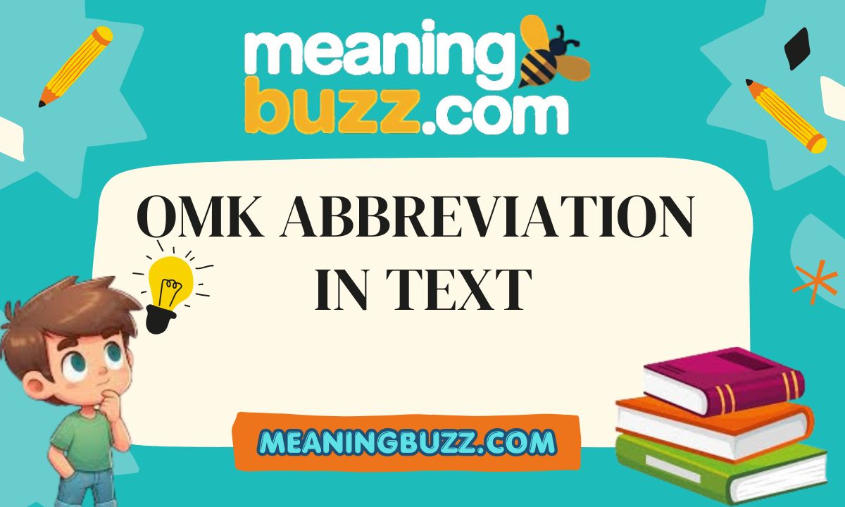 OMK Abbreviation in Text