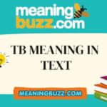 TB Meaning In Text