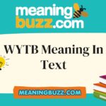 WYTB Meaning In Text