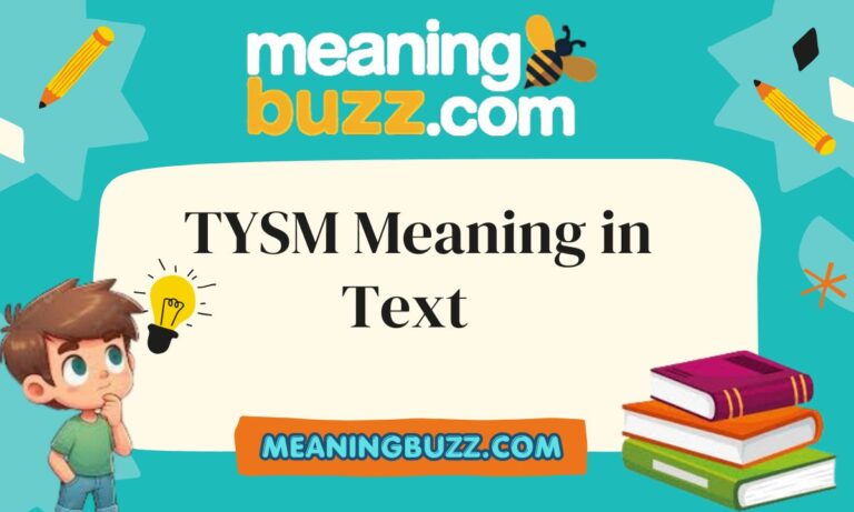 TYSM Meaning in Text