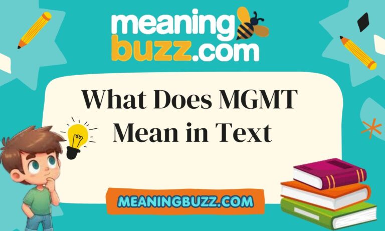 What Does MGMT Mean in Text